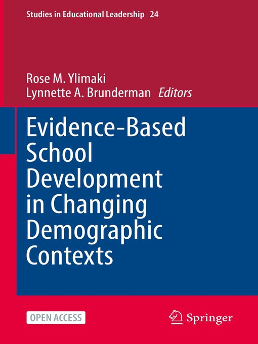 Title details for Evidence-Based School Development in Changing Demographic Contexts by Rose M. Ylimaki - Wait list